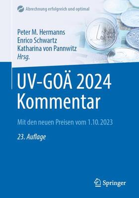 Schwartz / Hermanns / von Pannwitz |  UV-GOÄ 2024 Kommentar | Buch |  Sack Fachmedien