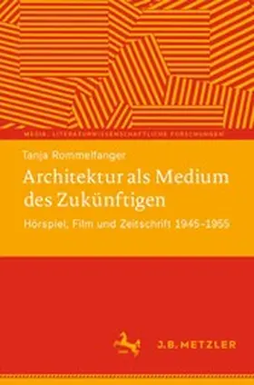 Rommelfanger | Architektur als Medium des Zukünftigen | E-Book | www.sack.de