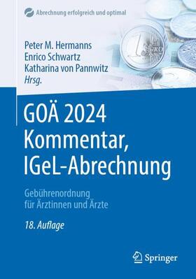von Pannwitz / Hermanns / Schwartz |  GOÄ 2024 Kommentar, IGeL-Abrechnung | Buch |  Sack Fachmedien
