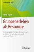 Münch |  Gruppenerleben als Ressource | Buch |  Sack Fachmedien