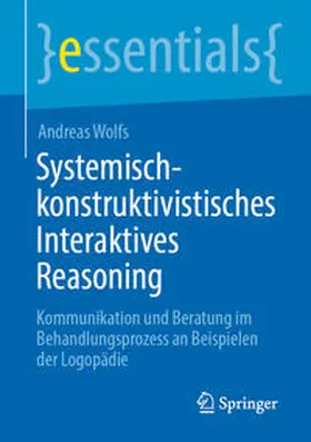 Wolfs | Systemisch-konstruktivistisches Interaktives Reasoning | E-Book | sack.de