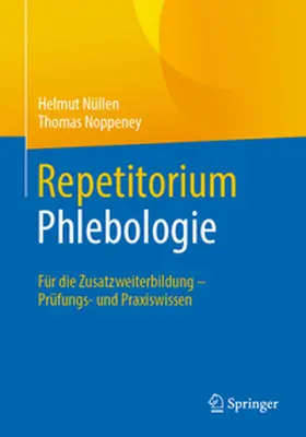Nüllen / Noppeney | Repetitorium Phlebologie | E-Book | www.sack.de