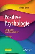 Tomoff |  Positive Psychologie - Erfolgsgarant oder Schönmalerei? | Buch |  Sack Fachmedien