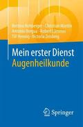 Hohberger / Mardin / Bergua |  Mein erster Dienst Augenheilkunde | Buch |  Sack Fachmedien