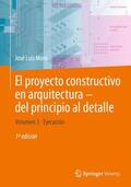 Moro |  El proyecto constructivo en arquitectura¿del principio al detalle | Buch |  Sack Fachmedien