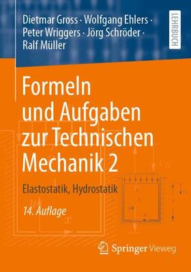 Gross / Ehlers / Müller |  Formeln und Aufgaben zur Technischen Mechanik 2 | Buch |  Sack Fachmedien