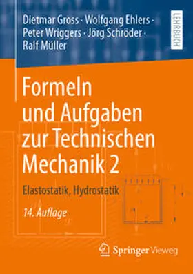 Gross / Ehlers / Wriggers | Formeln und Aufgaben zur Technischen Mechanik 2 | E-Book | www.sack.de