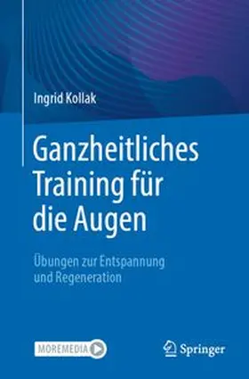 Kollak |  Ganzheitliches Training für die Augen | eBook | Sack Fachmedien