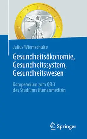 Wiemschulte | Gesundheitsökonomie, Gesundheitssystem, Gesundheitswesen | E-Book | sack.de
