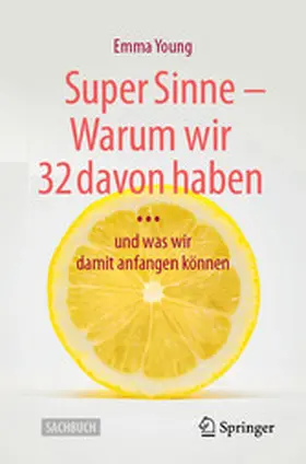 Young |  Super Sinne - Warum wir 32 davon haben | eBook | Sack Fachmedien