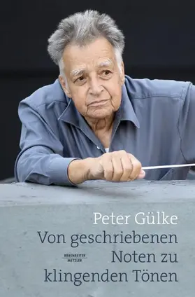 Gülke | Von geschriebenen Noten zu klingenden Tönen | Buch | 978-3-662-68513-6 | sack.de