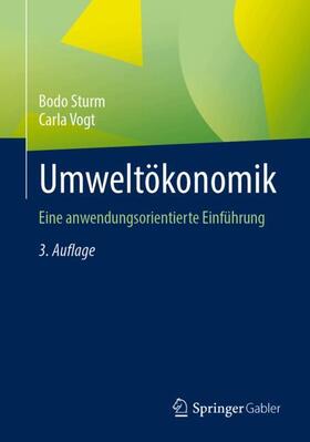 Sturm / Vogt | Umweltökonomik | Buch | 978-3-662-68517-4 | sack.de