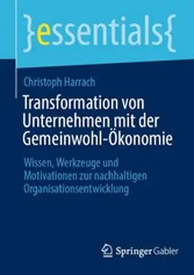 Harrach |  Transformation von Unternehmen mit der Gemeinwohl-Ökonomie | eBook | Sack Fachmedien