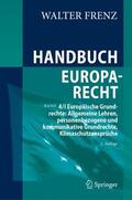 Frenz |  Handbuch Europarecht | Buch |  Sack Fachmedien