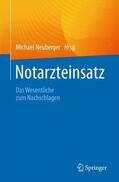 Neuberger |  Notarzteinsatz | Buch |  Sack Fachmedien