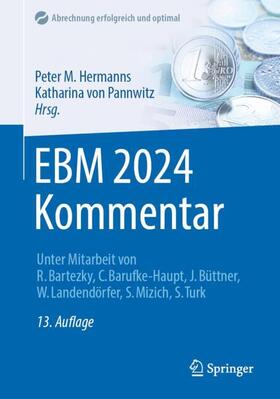 Hermanns / von Pannwitz | EBM 2024 Kommentar | Buch | 978-3-662-68657-7 | sack.de