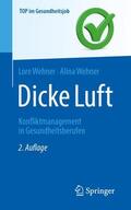 Wehner |  Dicke Luft - Konfliktmanagement in Gesundheitsberufen | Buch |  Sack Fachmedien