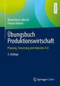 Lukesch / Kellner |  Übungsbuch Produktionswirtschaft | Buch |  Sack Fachmedien