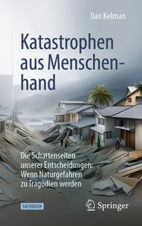 Kelman | Katastrophen aus Menschenhand | E-Book | sack.de