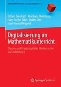 Greefrath / Oldenburg / Siller |  Digitalisierung im Mathematikunterricht | Buch |  Sack Fachmedien