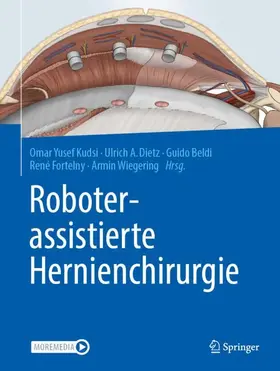 Kudsi / Dietz / Wiegering |  Roboterassistierte Hernienchirurgie | Buch |  Sack Fachmedien