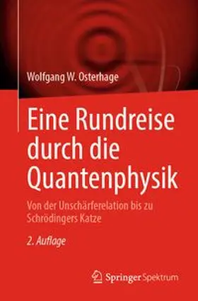 Osterhage |  Eine Rundreise durch die Quantenphysik | Buch |  Sack Fachmedien