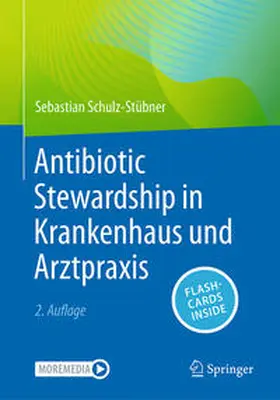 Schulz-Stübner |  Antibiotic Stewardship in Krankenhaus und Arztpraxis | eBook | Sack Fachmedien