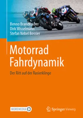 Brandlhuber / Wisselmann / Nebel Bossier |  Motorrad Fahrdynamik | eBook | Sack Fachmedien