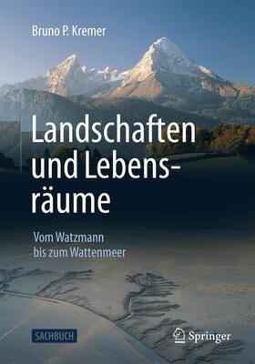 Kremer | Landschaften und Lebensräume | Buch | 978-3-662-68894-6 | sack.de