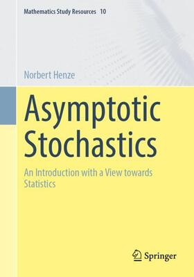 Henze | Asymptotic Stochastics | Buch | 978-3-662-68922-6 | sack.de