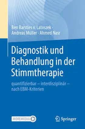 Barsties v. Latoszek / Müller / Nasr |  Diagnostik und Behandlung in der Stimmtherapie | Buch |  Sack Fachmedien