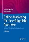 Köhler / Gründer |  Online-Marketing für die erfolgreiche Apotheke | Buch |  Sack Fachmedien