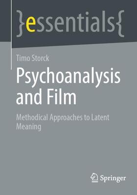 Storck | Psychoanalysis and Film | Buch | 978-3-662-68982-0 | sack.de