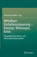 Müller |  Mittelbare Verhaltenssteuerung - Konzept, Wirkungen, Kritik | Buch |  Sack Fachmedien