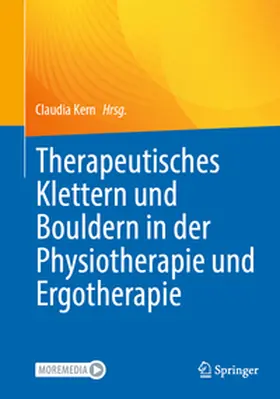 Kern | Therapeutisches Klettern und Bouldern in der Physiotherapie und Ergotherapie | E-Book | sack.de