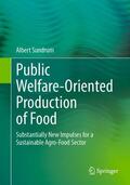 Sundrum |  Public Welfare-Oriented Production of Food | Buch |  Sack Fachmedien