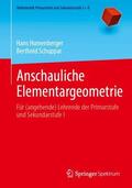 Humenberger / Schuppar |  Anschauliche Elementargeometrie | Buch |  Sack Fachmedien
