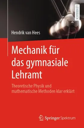 van Hees |  Mechanik für das gymnasiale Lehramt | Buch |  Sack Fachmedien