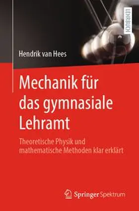 van Hees |  Mechanik für das gymnasiale Lehramt | eBook | Sack Fachmedien