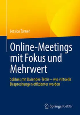 Turner | Online-Meetings mit Fokus und Mehrwert | E-Book | sack.de
