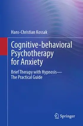 Kossak |  Cognitive-behavioral Psychotherapy for Anxiety | eBook | Sack Fachmedien