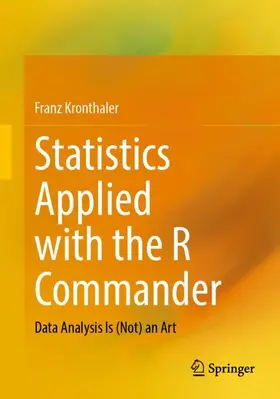 Kronthaler |  Statistics Applied with the R Commander | Buch |  Sack Fachmedien