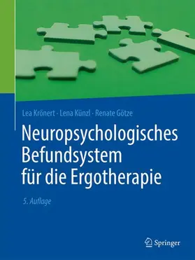 Künzl / Krönert / Götze | Neuropsychologisches Befundsystem für die Ergotherapie | Buch | 978-3-662-69112-0 | www.sack.de