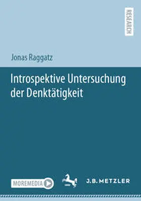 Raggatz |  Introspektive Untersuchung der Denktätigkeit | Buch |  Sack Fachmedien
