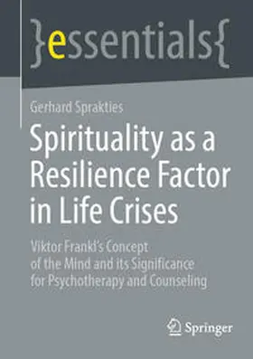 Sprakties | Spirituality as a Resilience Factor in Life Crises | E-Book | sack.de
