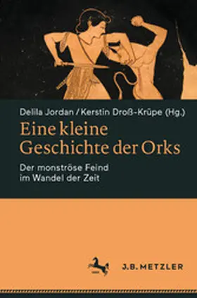 Jordan / Droß-Krüpe |  Eine kleine Geschichte der Orks | eBook | Sack Fachmedien