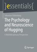 Ocklenburg |  The Psychology and Neuroscience of Hugging | Buch |  Sack Fachmedien