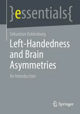Ocklenburg |  Left-Handedness and Brain Asymmetries | eBook | Sack Fachmedien
