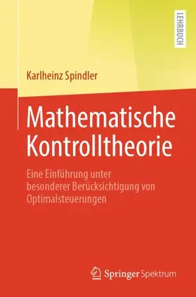 Spindler |  Mathematische Kontrolltheorie | Buch |  Sack Fachmedien