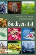 Weber |  Biodiversität - Warum wir ohne Vielfalt nicht leben können | Buch |  Sack Fachmedien